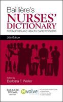 Bailliere's Nurses' Dictionary: for Nurses and Healthcare Workers 0702025577 Book Cover
