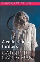 Catch The Candy Man B0CWJ8J7QC Book Cover