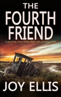 The Fourth Friend 191210685X Book Cover