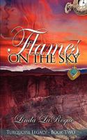 Flames on the Sky 1601545827 Book Cover