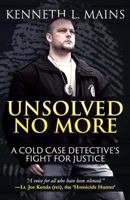 Unsolved No More 1942266596 Book Cover