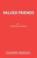 Valued friends 0573019223 Book Cover