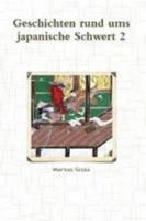 Geschichten rund ums japanische Schwert 1291024972 Book Cover