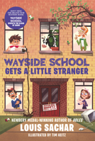 Wayside School Gets a Little Stranger 0545315409 Book Cover