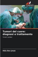 Tumori del cuore: diagnosi e trattamento (Italian Edition) 6208040493 Book Cover