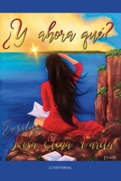 ¿Y ahora qué? B0CQQX44S5 Book Cover