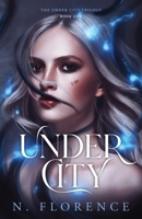 Under City (The Under City Trilogy) 0645975206 Book Cover