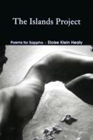 The Islands Project, Poems for Sappho 1597090859 Book Cover