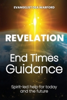 Revelation: End Times Guidance 173529943X Book Cover