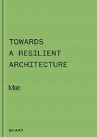 Towards a Resilient Architecture: Mæ 3037612754 Book Cover