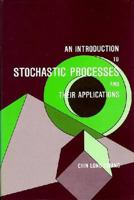 Introduction to Stochastic Processes and Their Applications 0882752006 Book Cover