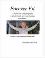 Forever Fit For Mature People and Beyond 1411698932 Book Cover