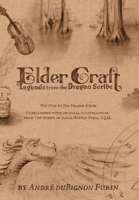 ELDER CRAFT: Book 1 of Legends from the Dragon Scribe 0996055401 Book Cover