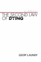 The Second Law of Dying 0595363334 Book Cover