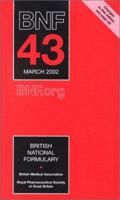 British National Formulary, Number 43, March 2002 0853695105 Book Cover