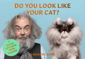 Do You Look Like Your Cat?: Match Cats with their Humans: A Memory Game 1786277034 Book Cover