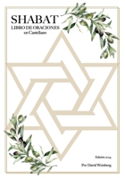 LIBRO DE ORACIONES DE SHABAT: En Castellano (Spanish Edition) B0D8GWWNMQ Book Cover
