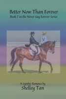 Better Now Than Forever B0BXRZHVN1 Book Cover