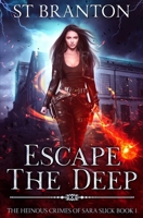 Escape The Deep 1642029734 Book Cover