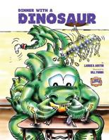 Dinner With A Dinosaur 0578182262 Book Cover