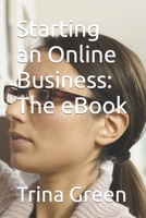 Starting an Online Business: The eBook B0BTS6YCFD Book Cover