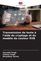 Transmission de texte à l'aide du cryptage et du modèle de couleur RVB 6207275160 Book Cover