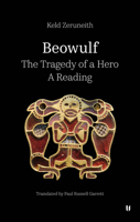 Boewulf - The Tragedy of a Hero: A Reading 8793890494 Book Cover