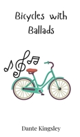 Bicycles with Ballads 3690743761 Book Cover