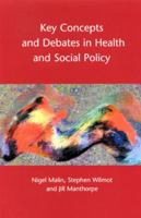 Key Concepts And Debates In Health and Social Policy 0335199062 Book Cover