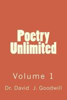 Poetry Unlimited: Volume 1 146107469X Book Cover