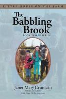 The Babbling Brook: Little House on the Farm 1479770922 Book Cover