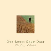 Our Roots Grow Deep 1605297526 Book Cover