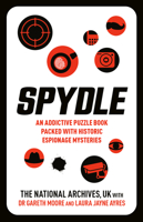 Spydle: An Addictive Puzzle Book Packed with Historic Espionage Mysteries 0593837703 Book Cover