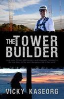 The Tower Builder 1494434997 Book Cover