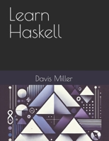 Learn Haskell B0DSTSKSQC Book Cover