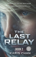 The Last Relay Book 2 (The Stellar Vigil) B0GT4QK4BZ Book Cover