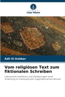 Vom religiösen Text zum fiktionalen Schreiben (German Edition) 6209505309 Book Cover