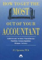 How to Get the Most Out of Your Accountant 1852521066 Book Cover