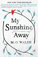 My Sunshine Away 0425278107 Book Cover