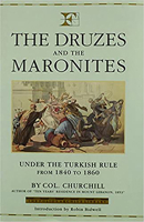 The Druzes And The Maronites Under The Turkish Rule From 1840 To 1860 1873938535 Book Cover