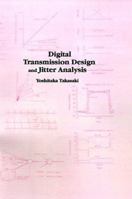 Digital Transmission Design and Jitter Analysis (Artech House Telecommunications Library Series) 0890065039 Book Cover