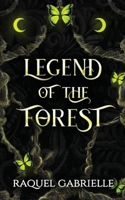 Legend of the Forest 1958970166 Book Cover