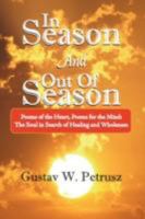 In Season and Out of Season 1436301009 Book Cover