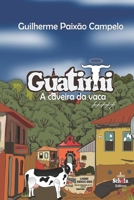 Guatimi: A caveira da vaca B09LGTMH1X Book Cover