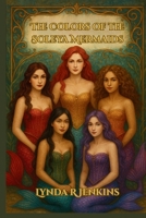 The Colors of the Soleya Mermaids B0FNDPZJ5T Book Cover