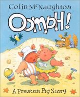 Oomph!: A Preston Pig Story 0152164634 Book Cover