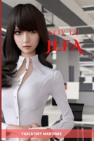 SOY TU JEFA: novela de romance lésbico en español (novela lésbica romántica- erótica) (Series de Novelas de Romance Lésbico- Erótico) B0C1HWRFSW Book Cover