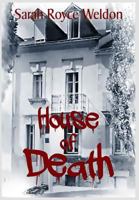 House of Death 1944361014 Book Cover