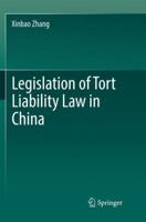 Legislation of Tort Liability Law in China 9811349746 Book Cover