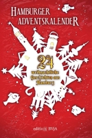 Hamburger Adventskalender: 24 weihnachtliche Geschichten aus Hamburg (German Edition) 9403846712 Book Cover